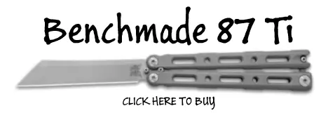 Best Balisong under 600 -Benchmade 87 Ti